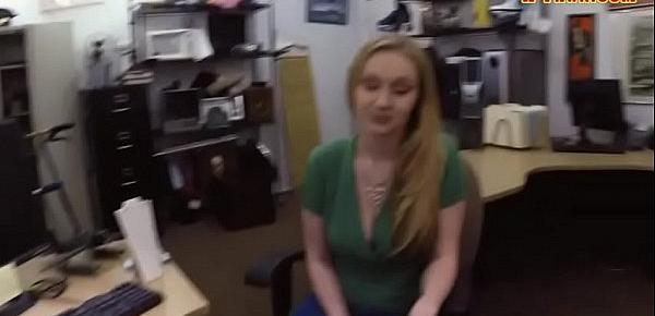  Hot blonde babe screwed by pawn keeper